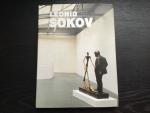 Sokov, Leonid and Tupitsyn, Margarita - Leonid Sokov: Sculptures, Paintings, Objects, Installations, Documents, Articles