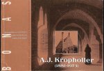 Axel Derks - A. J. Kropholler (1881-1973). Bibliografieen en oeuvrelijsten van Nederlandse architecten en stedebouwkundigen