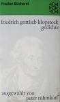 Klopstock, Friedrich Gottlieb - Gedichte. Ausgewählt von Peter Rühmkorf.