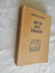 Munck, Monda de - Dit is het Paradijs (dit boek werd bekroond met de Prof. Em. Vliebergh-prijs 1951)