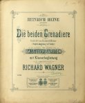 Wagner, Richard: - Die beiden Grenadiere... English adaption by F. Corder