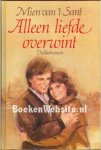 Sant - Alleen liefde overwint / dubbelroman Sant - Alleen liefde overwint / dubbelroman