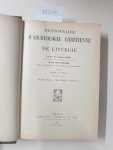 Cabrol, Fernand und Henri Leclercq (Hrsg.): - Dictionnaire d'archéologie chrétienne et de liturgie. Halbband 10.2 :