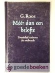 Roos, G. - Meer dan een belofte  --- Tweeerlei kinderen des verbonds
