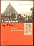 WILLEMSEN, M-A. T. - Een pionier op Flores. Jilis Verheijen (1908-1997) missionaris en onderzoeker WILLEMSEN, M-A. T. - Een pionier op Flores. Jilis Verheijen (1908-1997) missionaris en onderzoeker