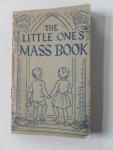 Clarke, Michael - The Little One's Mass Book
