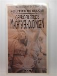 DEWACHTER W. & DAS E. - Politiek in België: geprofileerde machtsverhoudingen
