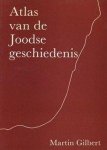 M. Gilbert - Atlas van de Joodse geschiedenis