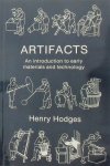 Henry Hodges - Artifacts An Introduction to Early Materials and Technology