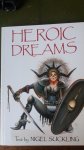 Nigel Suckling - Heroic Dreams Nigel Suckling - Heroic Dreams