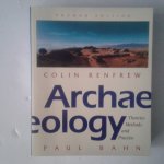 Renfrew, Colin ; Bahn, Paul - Archaeology ; Theories, Methods and Practice