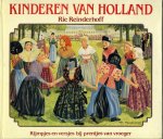 REINDERHOFF, RIE - Kinderen van holland. Rijmpjes en versjes bij prentjes van vroeger