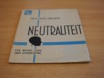 Aalders, W.J - Neutraliteit - een woord over onze levenshouding