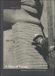 D. Deneffe, D. Vanwijnsberghe (eds.) - Man of Vision. Paul Coremans and the Preservation of Cultural Heritage