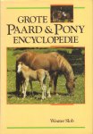 Slob, Wouter - Grote Paard & Pony Encyclopedie, 221 pag. hardcover, goede staat