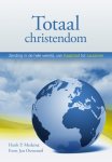 Henk Medema - Totaal christendom zending in de hele wereld, van Kaapstad tot Lausanne