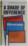 Allen Drury - A Shade of Difference