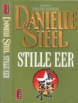 Steel, Danielle .. Vertaling :  Lon Falger  .. Omslagontwerp Pete Teboskins - Stille Eer .. Danielle Steel verhaalt op indrukwekkende wijze over een zwarte bladzijde in de Amerikaanse geschiedenis.