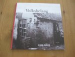 samenstellers meulenhof meeusen otten - Volksbelang 1913-2003