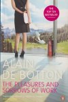 Botton, Alain de - The Pleasures and Sorrows of Work