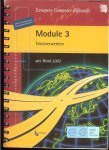 Heus de Josee .. Voorwoord - Europees Computer Rijbewijs, Module 3, Tekstverwerken met Word 2002