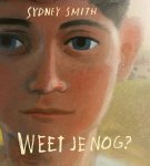 Sydney Smith - Weet je nog? Sydney Smith - Weet je nog?