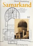 Brandenburg, Dietrich - Samarkand, Studien zur islamischen Baukunst in Uzbekistan Zentralasien