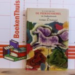 Ven, D.J. van der - Lent, Kees van (ill.) - de peerdenhemel, van Zuudlaordermaark en Groningen als paardenstad