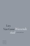 Lies Van Gasse - Wassende stad