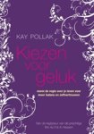 POLLAK, K. - Kiezen voor geluk