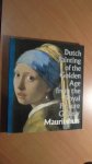 Mauritshuis - Dutch Painting of the Golden Age from the Royal Picture Gallery Mauritshuis