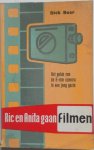Boer Dick, illustraties Noorden L G van Mulder Helmert - Ric en Anita gaan filmen