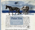 Eddy de Jongh - Peter Vos - Getekende brieven