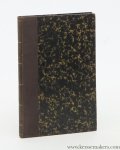 Collectif (i.a. N. Van de Walle) - Four "Expositions au profit des pauvres à Gand": 1.: Exposition de tableaux anciens et modernes, d'antiquités et d'objets d'art, à l'Hotel de Ville, Salle du trone et de l'Arsenal. 1862. Au profit des ouvriers sans travail. 52 pp. (incl. 1er S...