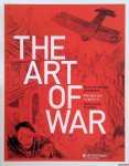 Busch, C. & K. De Boeck - The Art of War: Door de oorlog getekend / Marqué par la guerre / Defined by Conflict