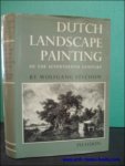 STECHOW, Wolfgang. - Dutch landscape painting of the seventeenth century.