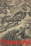 Dijk, Kl. van - Titanenstrijd 1939-1945. Een overzicht van deze oorlog met 6 kaarten Dijk, Kl. van - Titanenstrijd 1939-1945. Een overzicht van deze oorlog met 6 kaarten