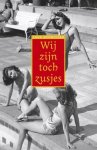 Anne Gesthuysen - Wij zijn toch zusjes