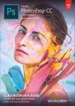 Andrew Faulkner - Adobe Photoshop CC Classroom in a book / Classroom in a Book