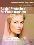 Martin Evening - Adobe Photoshop CS6 For Photographers