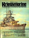 Stern, Robert C. - Kriegsmarine a pictorial history of the German Navy 1935-1945