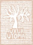 Lidewij Edelkoort - (1) Uxua Utopia
