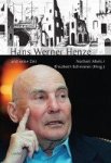  - Hans Werner Henze und seine Zeit