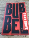 Kanis, Sanne - De bubbel Kanis, Sanne - De bubbel