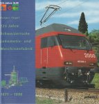 K. Vogel - 125 Jahre Schweizerische Lokomotiv- und Maschinenfabrik 1871 - 1996