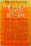 Philip Loh Fook Seng - The Malay States 1877-1895