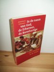 Schimmel, Annemarie - In de naam van God, de Erbarmer, de Barmhartige. Een inleiding in de Islam