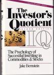 Bernstein, Jake (ds1305) - The Investor's Quotient / The Psychology of Successful Investing in Commodities & Stocks
