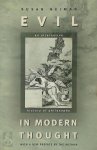Susan Neiman - Evil in modern thought An alternative history of philosophy