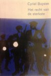 BUYSSE Cyriel - Het recht van de sterkste [Het recht van den sterkste - 1893]